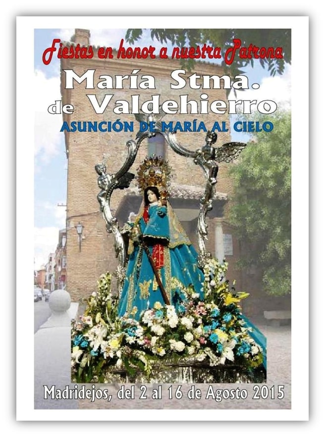 Fiestas patronales en honor a Nuestra Señora de Valdehierro 2015 Madridejos